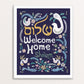 שלום Shalom - Welcome Home - Art Print